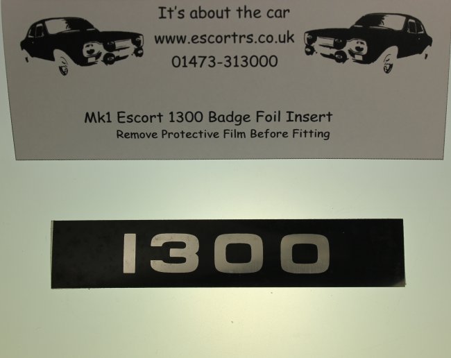 Mk1 Escort 1300 Wing / Boot Badge Foil Insert £5.99